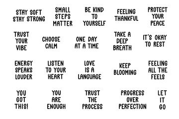 Set of inspirational phrases. Mental health and empathy concept. Template for cards, posters, social media, prints and stickers