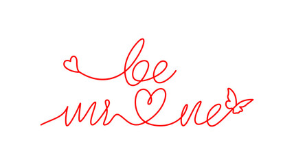 Red script text with hearts and butterfly says be mine