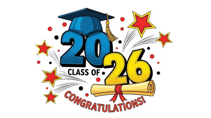 Class of 2026 graduation congratulations vector illustration with cap, diploma, and stars. Festive design for graduates