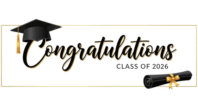 Elegant congratulations banner for the graduating Class of 2026 with a mortarboard cap and diploma scroll
