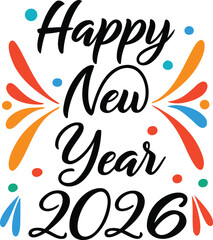 Obraz premium Festive Happy New Year 2026 Greeting with Colorful Bursts
