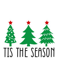Tis The Season winter Christmas typography clipart design on plain white transparent isolated background for card, shirt, hoodie, sweatshirt, apparel, card, tag, mug, icon, poster or badge