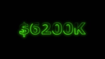 Lime green color neon bright $6200K number for finance and success themed 4k illustration. Perfect for financial 4k illustration. Digital or currency Maney themes. Black background 4k illustration.