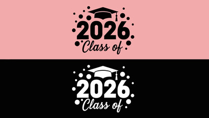 Celebratory Class of 2026 graduation vector graphic with a mortarboard cap and confetti design for high school or college seniors