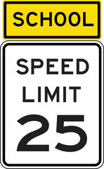 School Zone Speed Limit 25 Roadside Traffic Sign