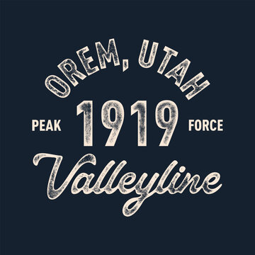 T-shirt stamp graphic, Valleyline wear typography emblem Orem, Utah vintage tee print, athletic apparel design shirt graphic print