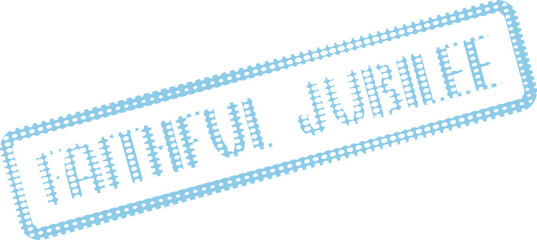 Light blue dotted stamp with text Painful Jubilee for commemorating a significant event