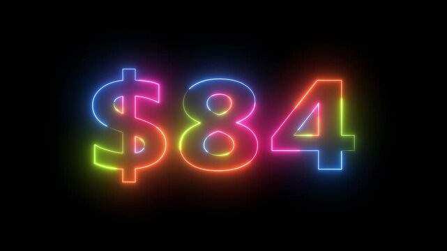 Neon light glowing 84 dollars sign animation