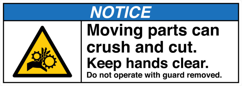 Safety Sign Signage NOTICE Mo...