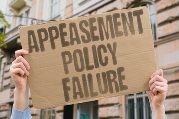 "Appeasement Policy Failure" Concessions enable further aggression. APPEASEMENT. POLICY. FAILURE. CONCESSIONS. AGGRESSION.