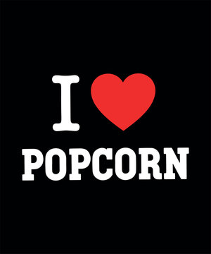 Naklejki I Love Popcorn Heart  T Shirt Design