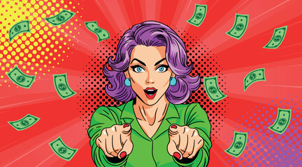 A beautiful woman points at you with falling money in a pop art retro style