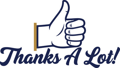 Thumbs up gesture with thanks a lot text appreciation gratitude positive feedback approval success