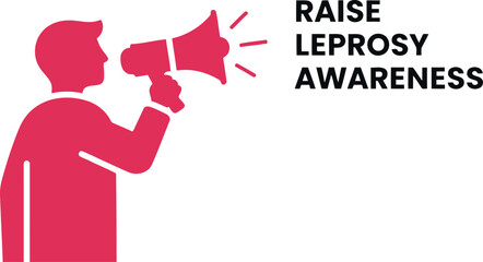 Raise leprosy awareness campaign man with megaphone public health advocacy world leprosy day