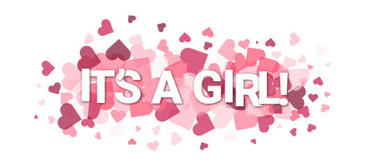 IT'S A GIRL typography vector banner with hearts cloud background