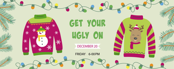 Ugly sweater party banner, background or invitation with hanging lights string and different sweaters. Christmas holiday decoration. Layout template. Get your ugly on text.