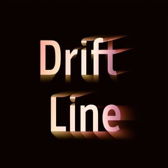 Glowing text "Drift Line" with a speed effect on a black background