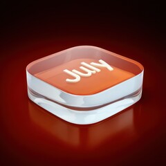 A glossy, square-shaped digital illustration with the text "July" set within a translucent orange layer