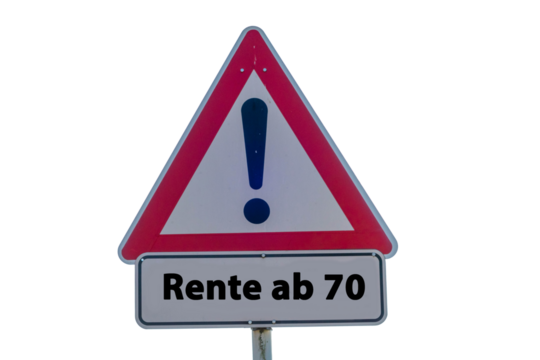 Rente ab 70 Schild freigestellt
