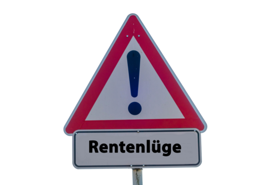 Rentenlüge Schild freigestellt