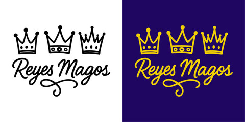 Naklejka na ściany i meble Logo de Navidad. Texto manuscrito en español Reyes Magos con dibujo con líneas de tres coronas para tarjetas y felicitaciones 