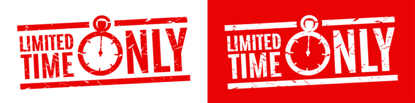 Limited time only