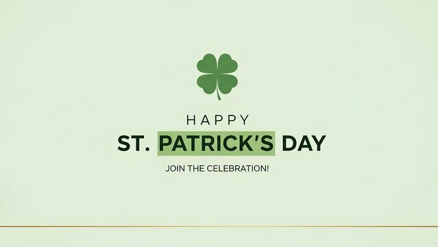 St. Patrick's Day Celebration: Festive message and the iconic four-leaf clover mark a joyous moment. The celebratory design embodies the essence of the holiday's festive atmosphere. - Powered by Adobe