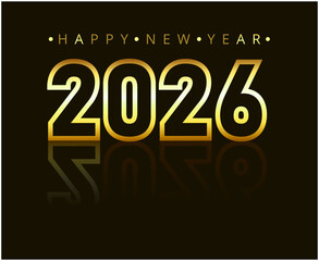 Naklejka premium Happy New Year 2026 Design Gold Realistic Festive Elegant Abstract Creative Vector Illustration