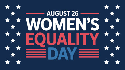 Women's equality day august 26th, celebrating equal rights for women