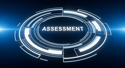 Assessment displayed in a futuristic hud interface with glowing elements on a dark blue background for technology and business applications and presentations