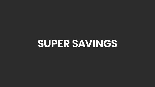 Super Savings Swirly Lines Text Animation 4K &ndash; Bright Promo Text for Budget-Friendly Offers and Big Discounts