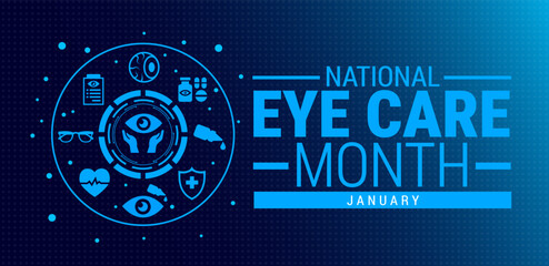 Eye Care Month blue color technology concepts background, banner, card or poster design template is observed every year during January, to raise awareness about the mission. Vector illustration.