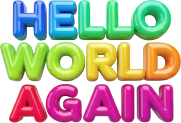 Colorful 3D Hello World Again Text Design for Greeting.