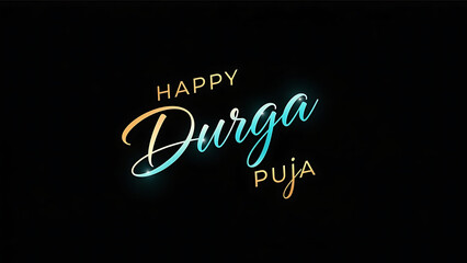 Happy durga puja greeting with glowing text on black background
