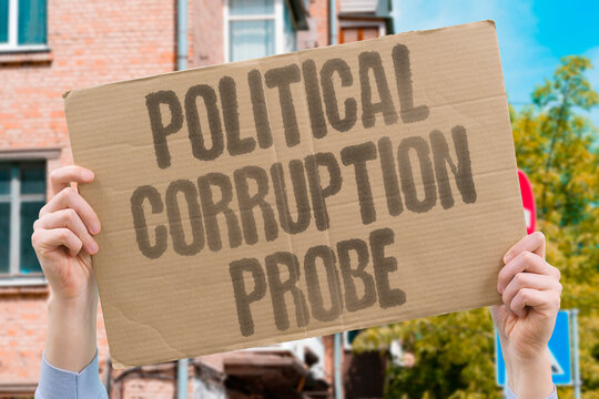 "Political Corruption Probe" Investigators examine governmental fraud. POLITICAL. CORRUPTION. PROBE. INVESTIGATORS. FRAUD.