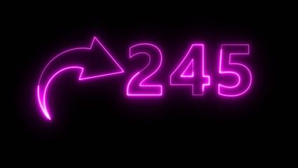 Neon business counter number. Neon count number 245 on black background. Neon count number.
