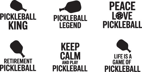 Pickleball king legend retirement life is game peace love calm and play vector illustration