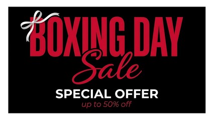 Boxing day sale special offer up to 50 percent off red text with white ribbon isolated on white background