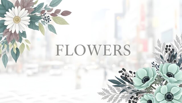 Elegant floral banner design with soft pastel colors featuring daisy and anemone bouquets framing the word flowers against a bright, blurred city background