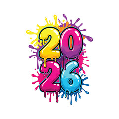 Colorful 2026 Dripping Paint Typography with Vibrant Splash Background in Modern Graffiti Style