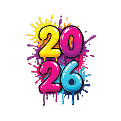 Colorful 2026 Dripping Paint Typography with Vibrant Splash Background in Modern Graffiti Style
