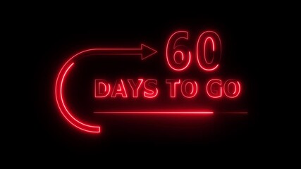 Neon 60 days animation. Neon text number animation. Neon count day number.