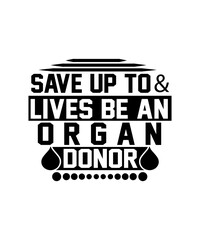 SAVE UP TO & LIVES BE AN ORGAN DONOR svg