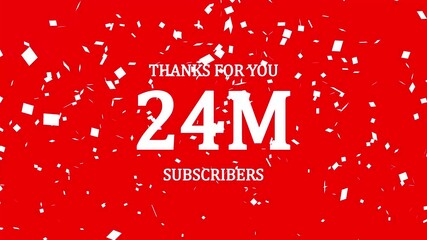 Thank you 24 M followers. 24 Million followers realistic sign on the brick wall animation. confetti party effects, social media milestone motion graphics animation 