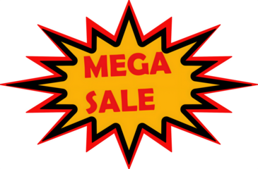 Explosive "Mega Sale" announcement with vibrant colors and bold typography, perfect for retail promotions.