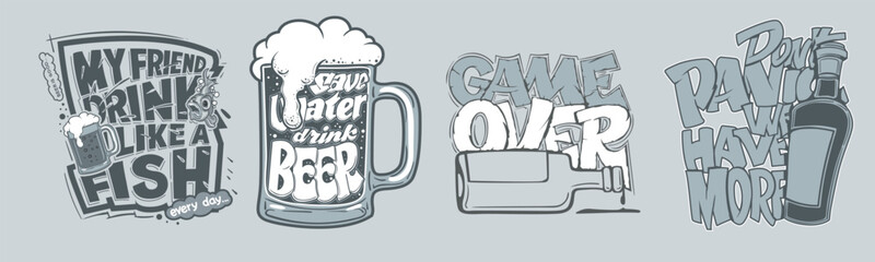 Fototapeta premium Funny, hand drawn drinking slogans. Retro T-Shirt template designs featuring beer mugs and bottles. Great for apparel.
