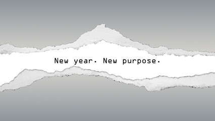 Inspirational quote “New year. New purpose.” on grey gradient background with torn paper texture. Motivational design focused on meaning, direction, and intentional living.