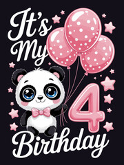 A cute panda holding pink balloons is featured with the phrase 'It's My 4th Birthday'. The design is playful and vibrant, appealing to young children.