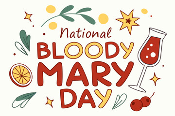 NATIONAL BLOODY MARY DAY vector illustration 