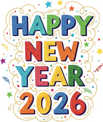 Colorful happy new year 2026 typography with festive confetti design